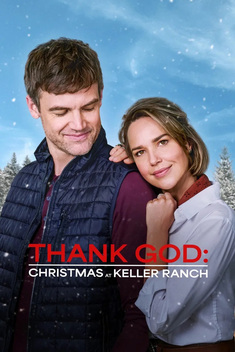 Thank God: Christmas at Keller Ranch (2025)