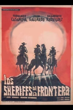 Los Sheriffs de la Frontera (1965)