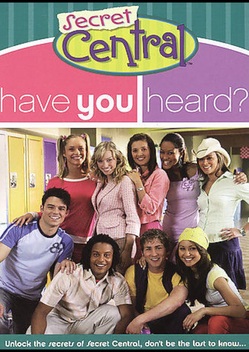 Secret Central: Have You Heard? (2004)
