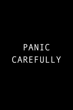 Panic Carefully (2027)