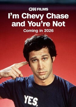 I'm Chevy Chase and You're Not (2025)