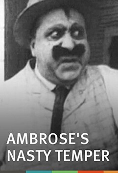 Ambrose's Nasty Temper (1915)