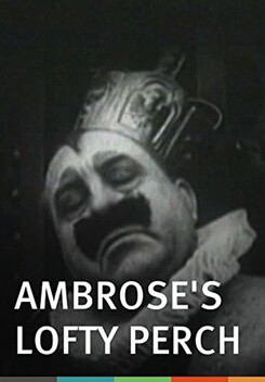 Ambrose's Lofty Perch (1915)