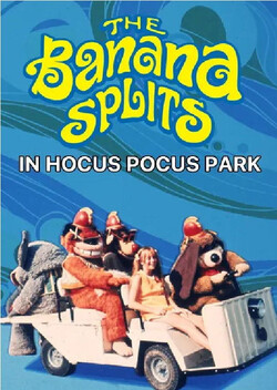 The Banana Splits in Hocus Pocus Park (1972)