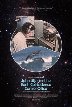 John Lilly and the Earth Coincidence Control Office (2025)