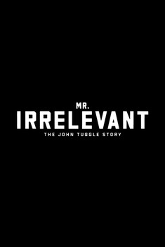 Mr. Irrelevant: The John Tuggle Story (2026)