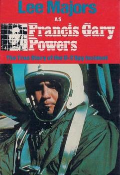 Francis Gary Powers: The True Story of the U-2 Spy Incident (1976)