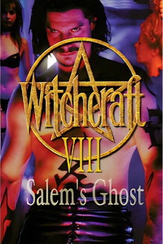 Witchcraft VIII: Salem's Ghost (1996)