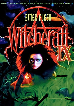 Witchcraft IX: Bitter Flesh (1997)