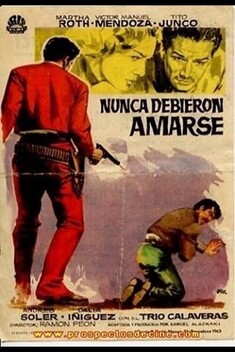 Nunca Debieron Amarse (1951)