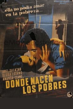 Donde Nacen los Pobres (1950)