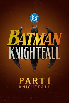 Batman Knightfall: Part 1 (2026)