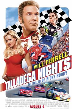 Talladega Nights: The Ballad of Ricky Bobby (2006)