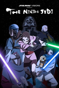 Star Wars: Visions Presents - The Ninth Jedi (2026 - )