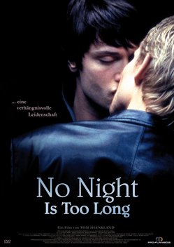 No Night Is Too Long (2002)