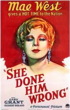 She Done Him Wrong (1933)