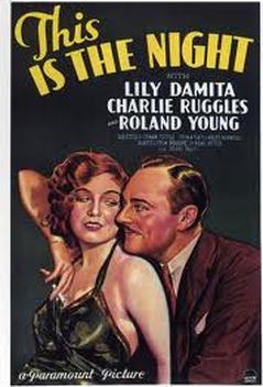 This Is the Night (1932)