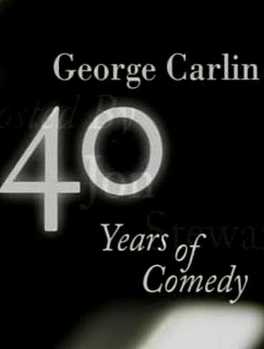 george carlin 40 years