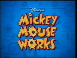 Mickey Mouse Works (1999-2000)