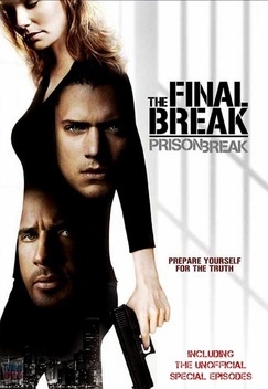 Prison Break: The Final Break (2009)