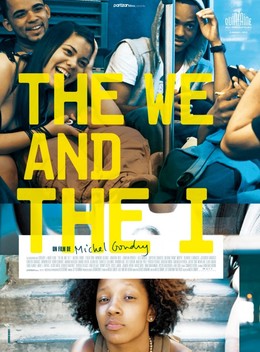 The We and the I (2012)