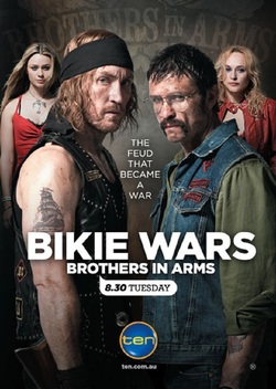 Bikie Wars: Brothers in Arms (2012-)