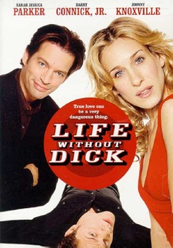 Life Without Dick (2002)