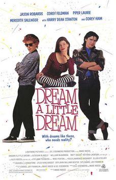 Dream a Little Dream (1989)