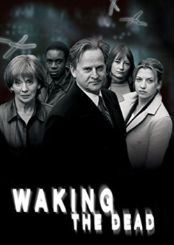 Waking the Dead (2000-2011)