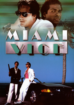 Miami Vice (1984-1990)