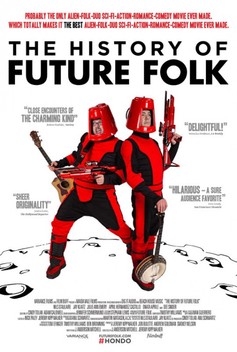 The History of Future Folk (2013)