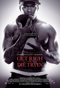 Get Rich or Die Tryin' (2005)