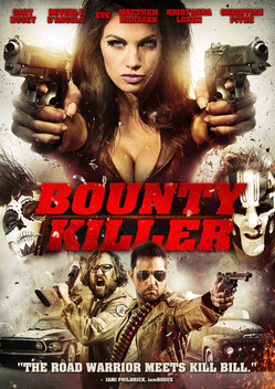 Bounty Killer (2013)