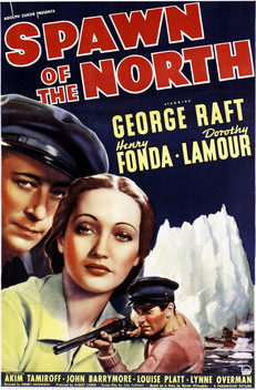 Spawn of the North (1938)