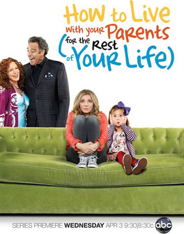 How to Live with Your Parents (For the Rest of Your Life) (2013)