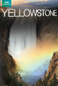 Yellowstone: Battle for Life (2009)