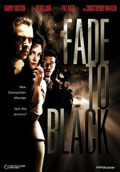 Fade to Black (2006)