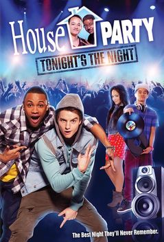 House Party: Tonight's the Night (2013)