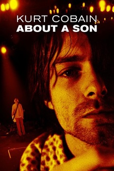 Kurt Cobain: About a Son (2006)