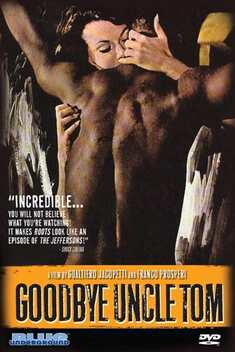 Goodbye Uncle Tom (1971)