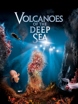 Volcanoes of the Deep Sea (2004)