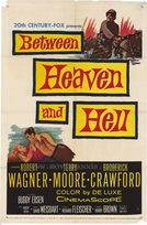 Between Heaven and Hell (1956)