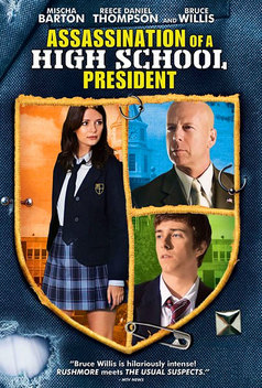 Assassination of a High School President (2008)