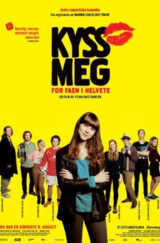 Kiss Me You F***ing Moron (2013)