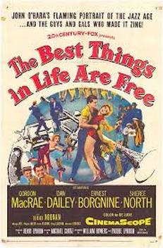 The Best Things in Life Are Free (1956)