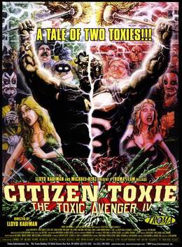 Citizen Toxie: The Toxic Avenger IV (2000)