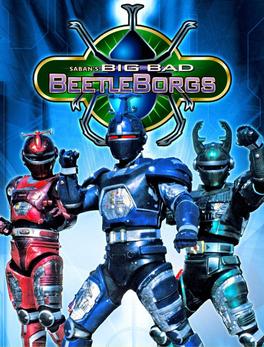 Big Bad Beetleborgs (1996-1998)