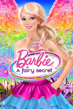 Barbie: A Fairy Secret (2011)