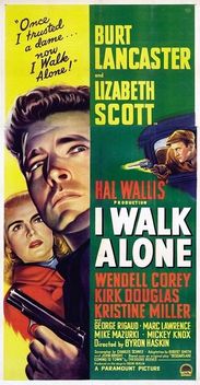 I Walk Alone (1948)