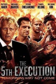 The Fifth Execution (2011)